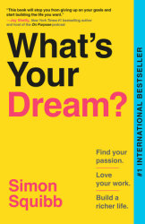 What's Your Dream?