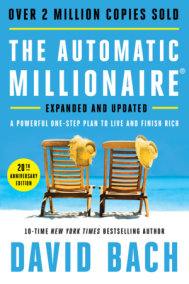 The Automatic Millionaire, 20th Anniversary Edition by David Bach