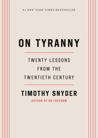 On Tyranny by Timothy Snyder
