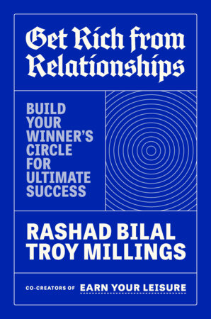Get Rich from Relationships by Rashad Bilal and Troy Millings