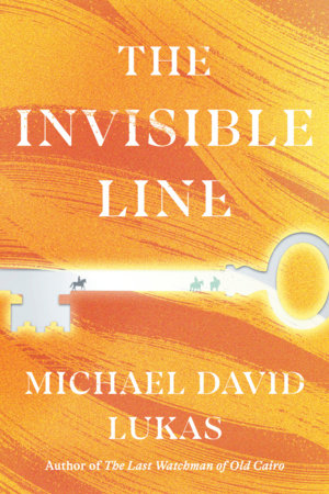 The Invisible Line by Michael David Lukas