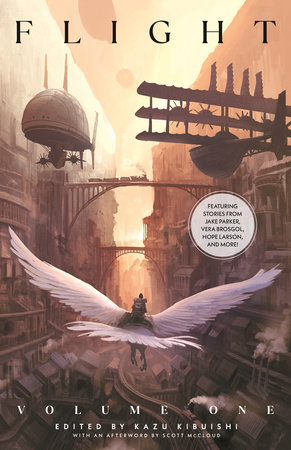 Flight Volume One by Jake Parker, Vera Brosgol and Hope Larson