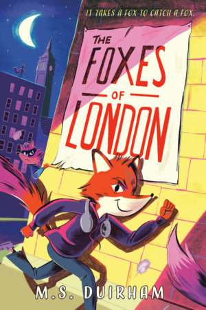 The Foxes of London by M.S. Duirham