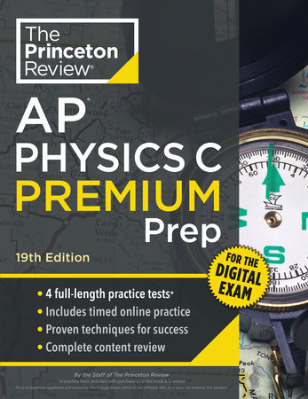 Princeton Review AP Physics C Premium Prep, 19th Edition by The Princeton Review