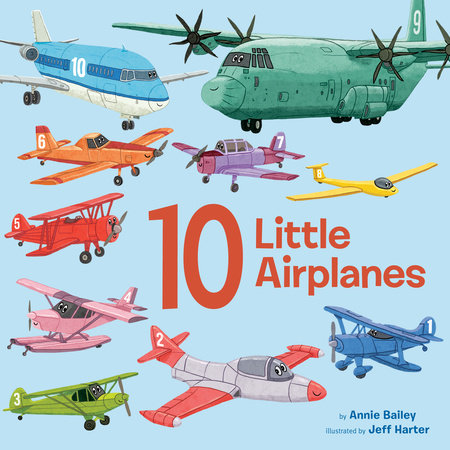 10 Little Airplanes by Annie Bailey