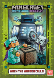 When the Warden Calls (Minecraft Ironsword Academy #5)
