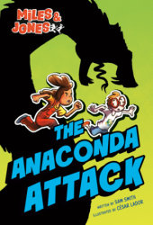Miles & Jones #1: The Anaconda Attack