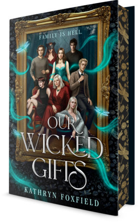 Our Wicked Gifts by Kathryn Foxfield