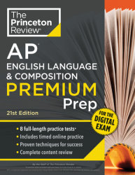 Princeton Review AP English Language & Composition Premium Prep, 21st Edition