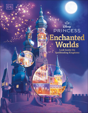 Disney Princess Enchanted Worlds by DK