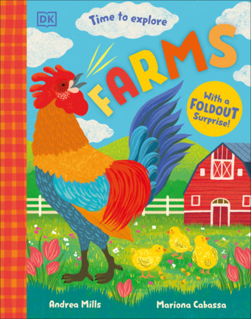 Time to Explore Farms by Andrea Mills