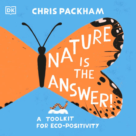 Nature is the Answer by Chris Packham