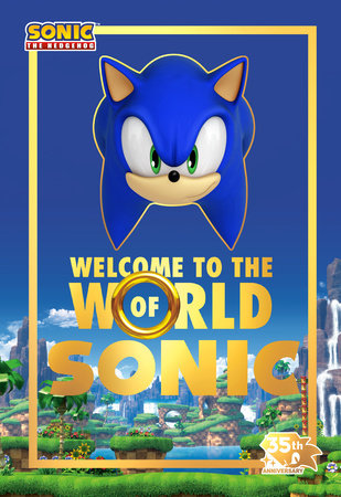 Welcome to the World of Sonic by Lloyd Cordill