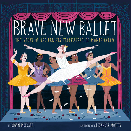 Brave New Ballet by Robyn McGrath
