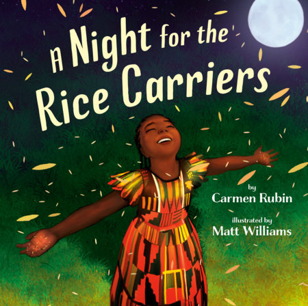A Night for the Rice Carriers by Carmen Rubin