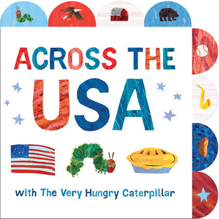 Across the USA with The Very Hungry Caterpillar by Eric Carle