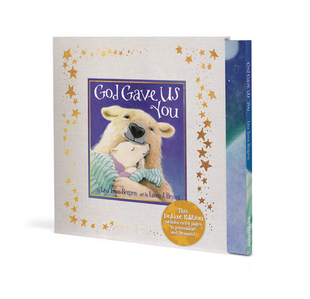 God Gave Us You (Deluxe Edition) by Lisa Tawn Bergren