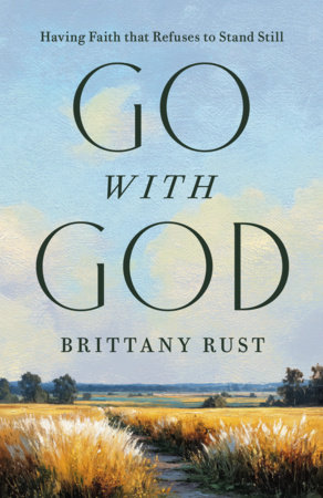 Go with God by Brittany Rust