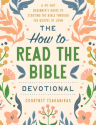The How to Read the Bible Devotional