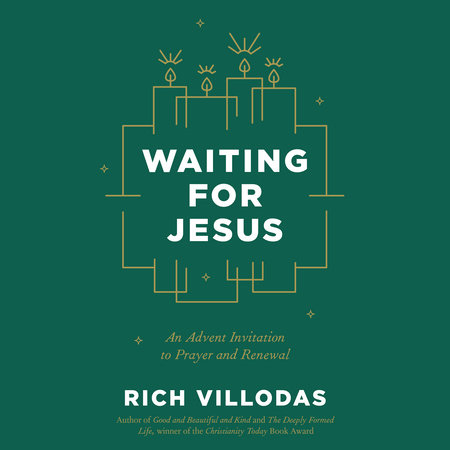 Waiting for Jesus by Rich Villodas