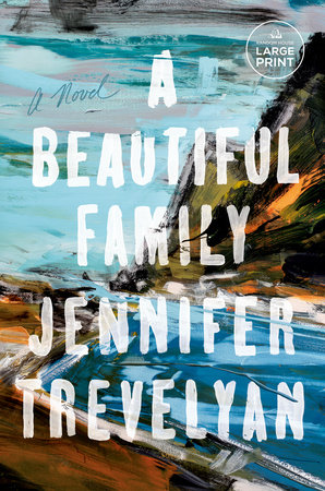 A Beautiful Family by Jennifer Trevelyan