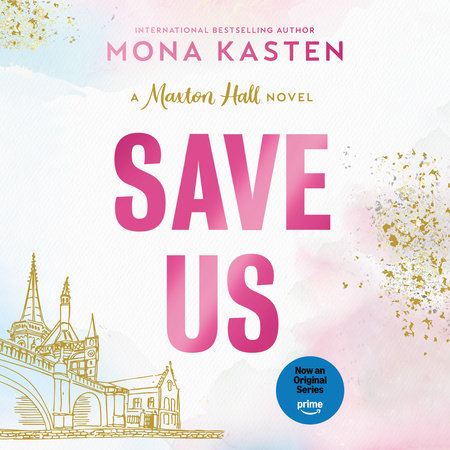 Save Us by Mona Kasten