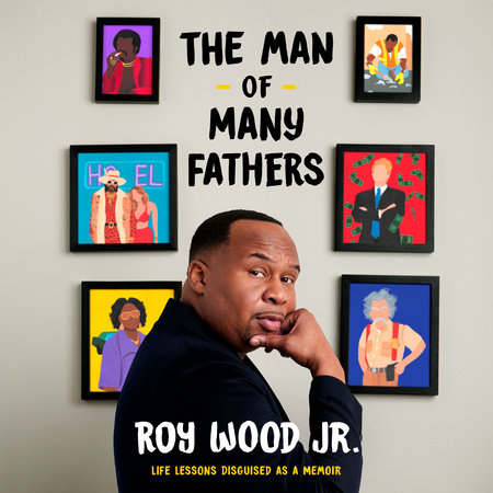 The Man of Many Fathers by Roy Wood Jr.