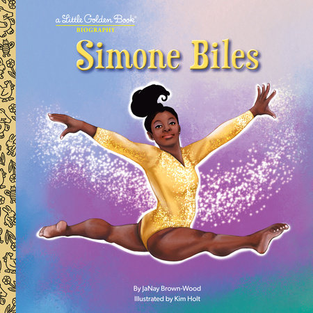 Simone Biles: A Little Golden Book Biography by JaNay Brown-Wood