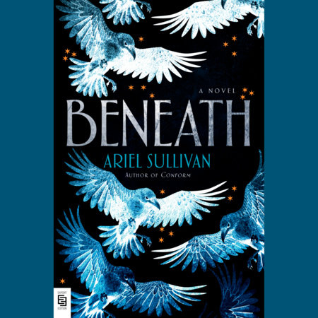 Beneath by Ariel Sullivan