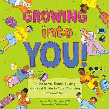 Growing into You! by Melissa Pintor Carnagey