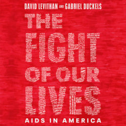 The Fight of Our Lives: AIDS in America