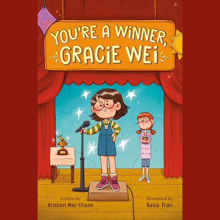 Gracie Wei #1: You're a Winner, Gracie Wei by Kristen Mei Chase