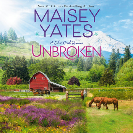Unbroken by Maisey Yates