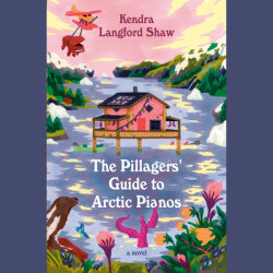 The Pillagers' Guide to Arctic Pianos