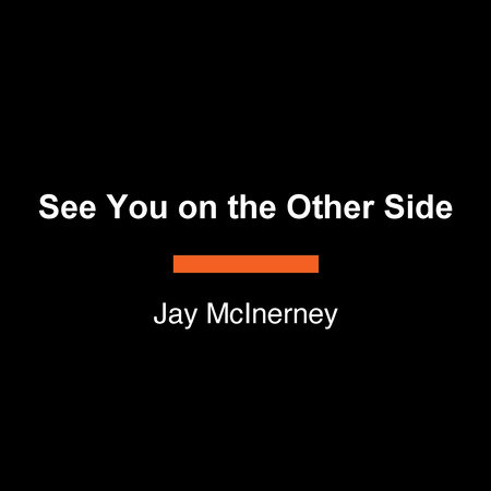 See You on the Other Side by Jay McInerney