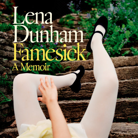 Famesick by Lena Dunham