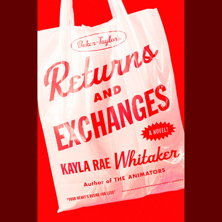 Returns and Exchanges by Kayla Rae Whitaker