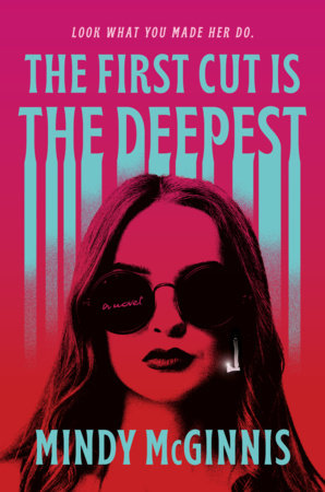The First Cut is the Deepest by Mindy McGinnis