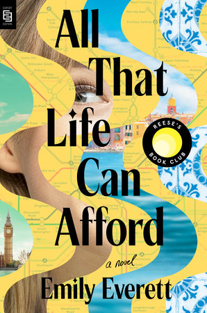 All That Life Can Afford: Reese's Book Club by Emily Everett