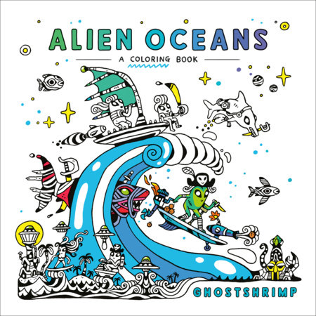 Alien Oceans by GHOSTSHRIMP