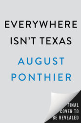 Everywhere Isn't Texas