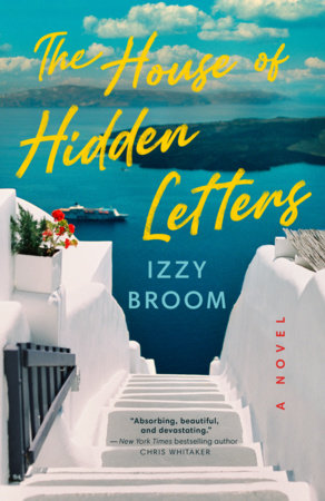 The House of Hidden Letters by Izzy Broom