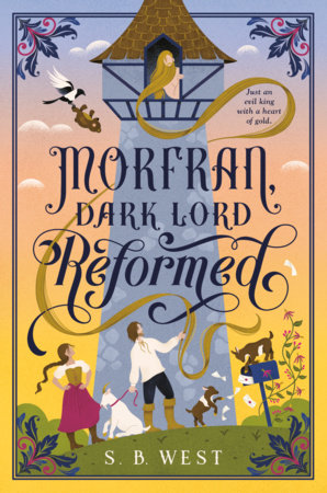 Morfran, Dark Lord Reformed by S. B. West