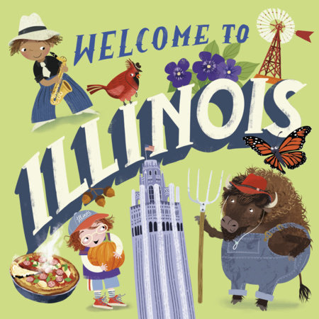 Welcome to Illinois (Welcome To) by Kathleen Olmstead