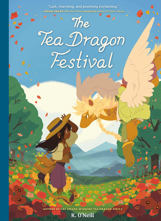 The Tea Dragon Festival by K. O'Neill