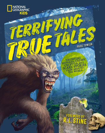 Terrifying True Tales by Paige Towler