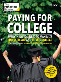 Paying for College, 2027 by Kalman Chany, The Princeton Review and Geoffrey Martz
