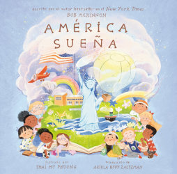 América sueña (America's Dreaming Spanish Edition)