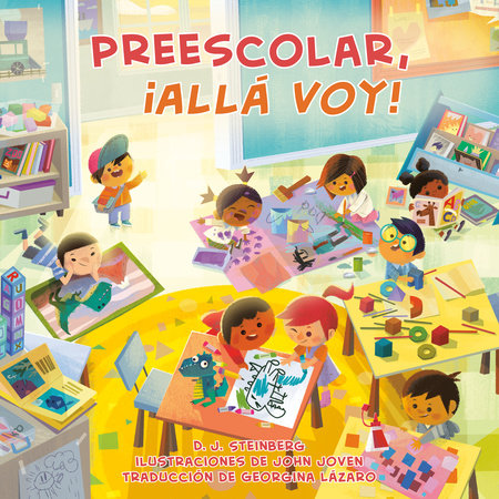 Preescolar, ¡allá voy! (Preschool, Here I Come! Spanish Edition) by D.J. Steinberg