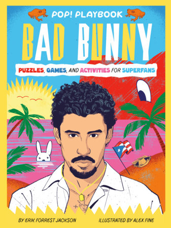 Pop! Playbook: Bad Bunny by Erik Forrest Jackson